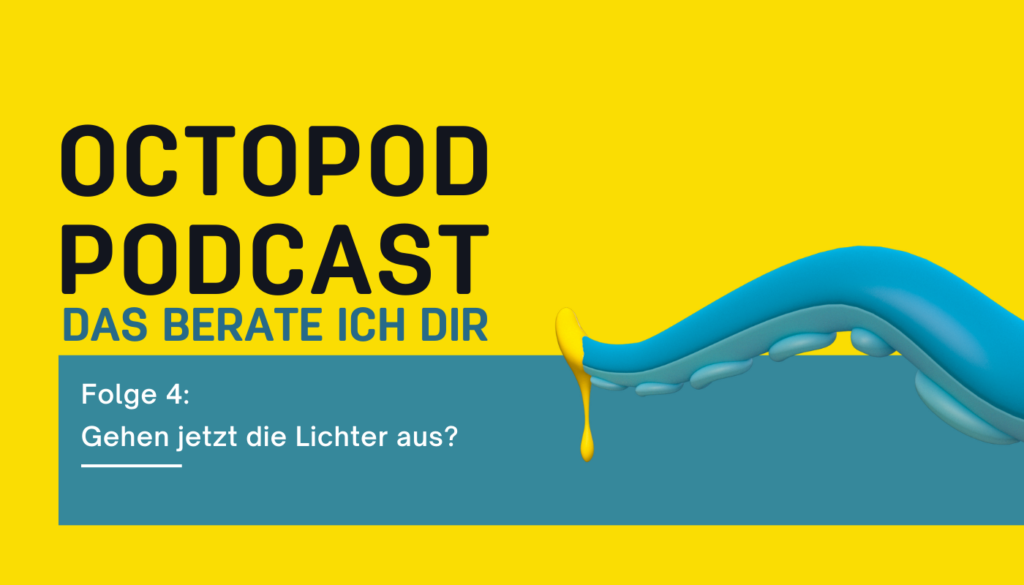 Podcast: das berate ich Dir – Folge Vier